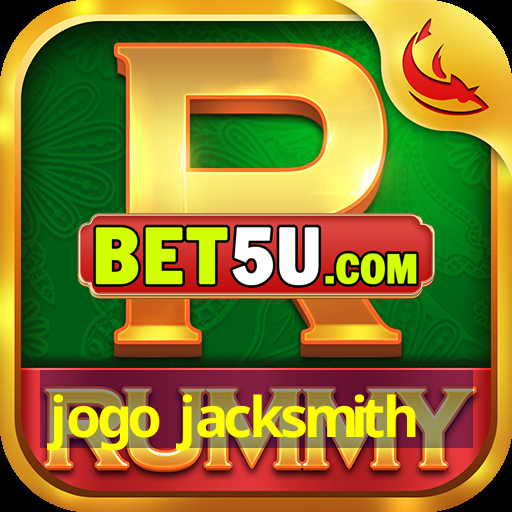 jogo jacksmith